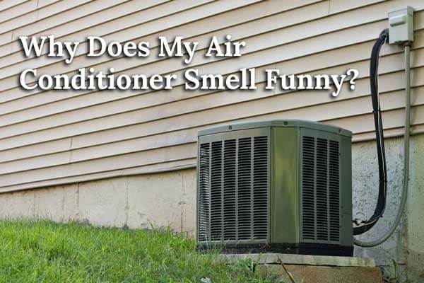Image of an older air conditioning unit with the text why does my air conditioner smell funny?