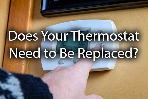 A man checking his thermostat with the words, "does your thermostat need to be replaced?"